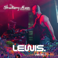 LEWIS. Live Set | Strawberry Moon Festival 2023