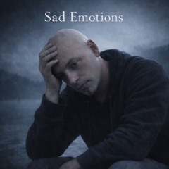 Sad Emotions