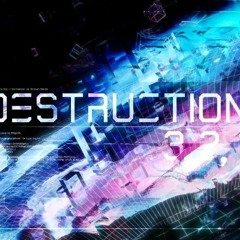 DESTRUCTION 3,2,1