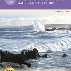 Read pdf Oil Painting: Oceans & Seascapes: Learn to paint step by step (How to Draw & Paint) by  Mar