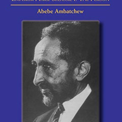[FREE] EPUB ✓ A Glimpse of Greatness: Emperor Haile Selassie I: The Person by  Abebe