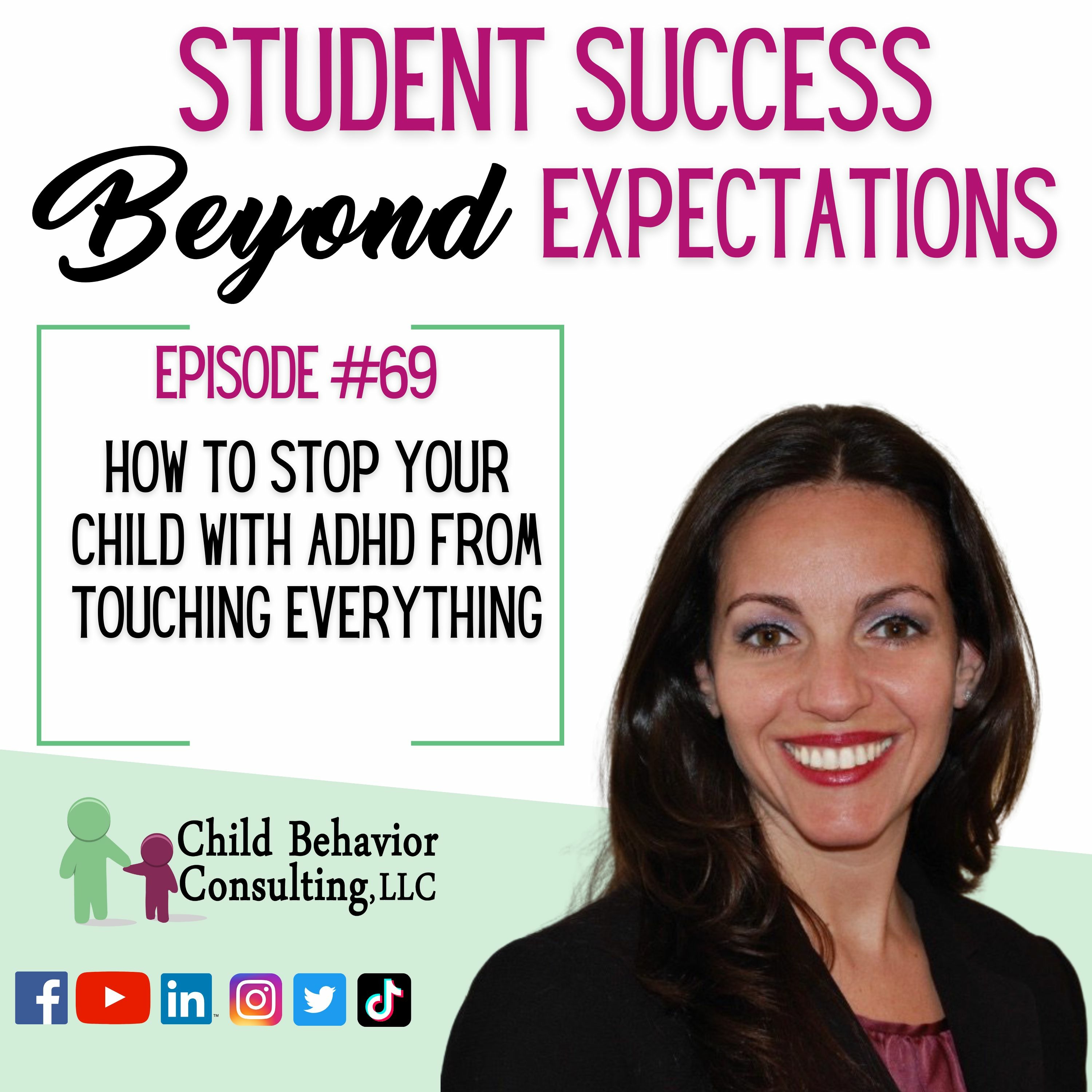 How To Stop Your Child With ADHD From Touching Everything!: Student Success Podcast Ep 69 episode artwork
