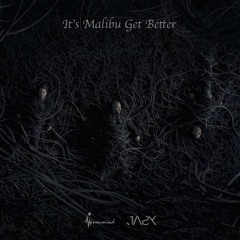 Swedish House Mafia X AJ Salvatore & BXT  - It's Malibu Get Better (Naumind & Jasx VIP Edit)