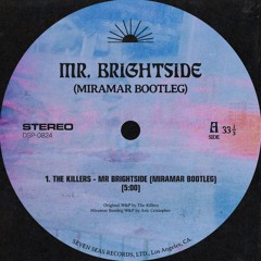 The Killers - Mr. Brightside (MIRAMAR Bootleg)