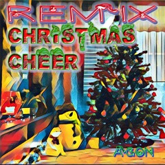 CHRISTMAS CHEER (REMIX)