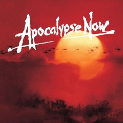 APOCALYPSE NOW BY GTHEGENERAL