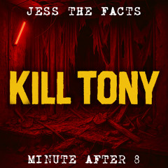 KILL TONY (feat. Minute After 8)