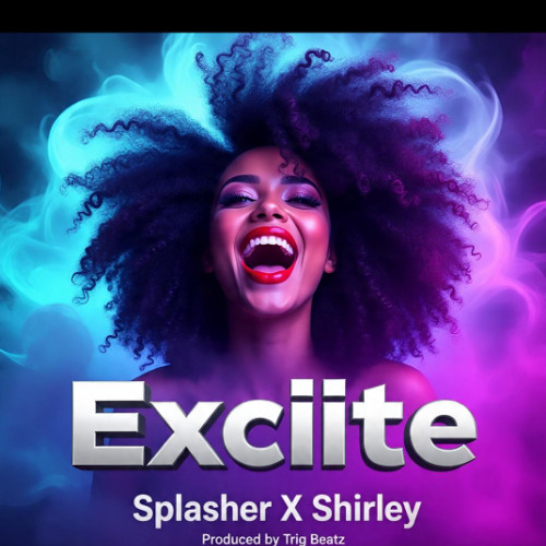 Exciite ft. Shirley