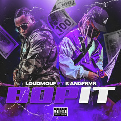 Bop It ft Kangfrvr