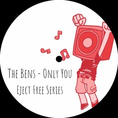 (Free Download) The Bens - Only You