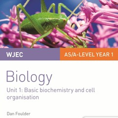 [PDF]   WJEC/Eduqas Biology AS/A Level Year 1 Student Guide: Basic bioch
