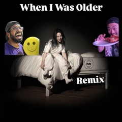 When I Was Older Remix