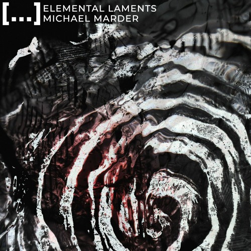 Michael Marder - Elemental laments