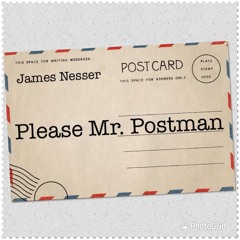 "Please Mr. Postman"