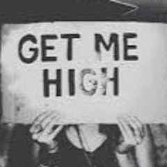 Gets Me High