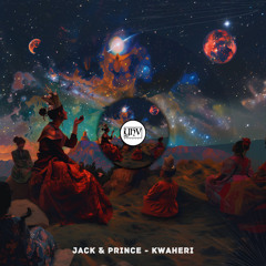 Jack & Prince - Kwaheri (Original Mix) [YHV RECORDS]