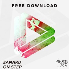 Zanard - On Step [FREE DOWNLOAD]