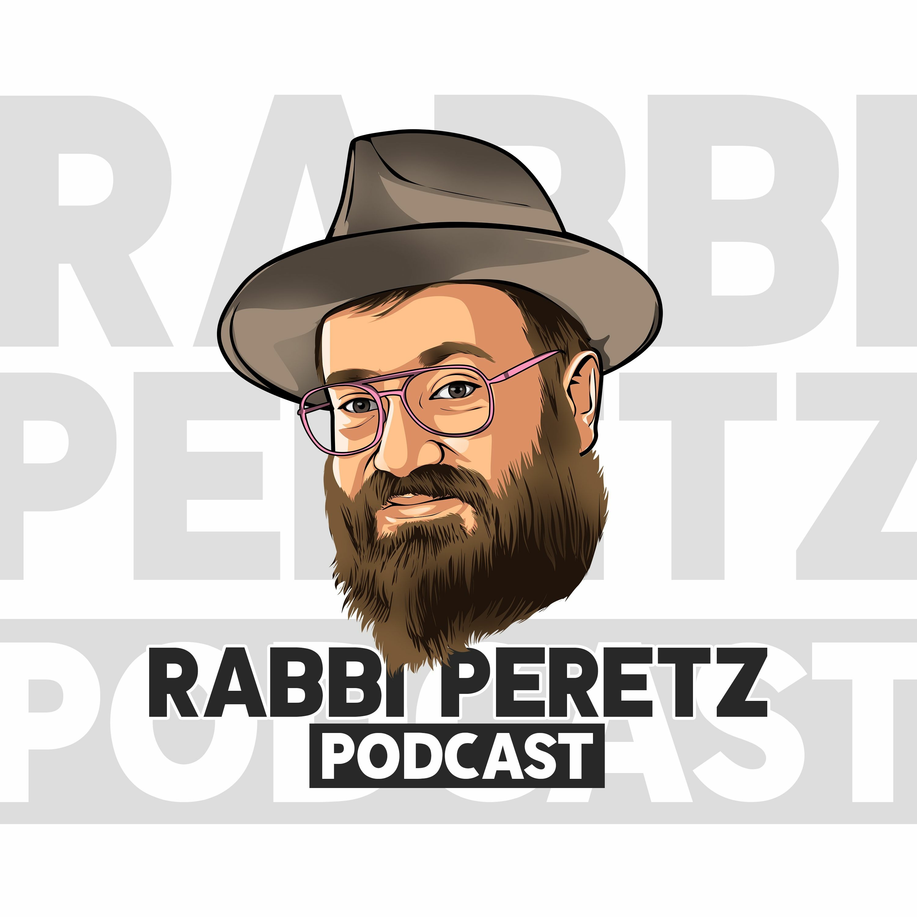 Rabbi Peretz Podcast
