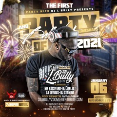 The First Party & Bullshxt For 2021 Featuing Mr Backyard & Dj Stamina 1.6.21