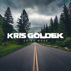 Kris Goldek - Grind Mode
