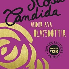 FREE KINDLE √ Rosa Candida by  Audur Ava Olafsdottir EPUB KINDLE PDF EBOOK