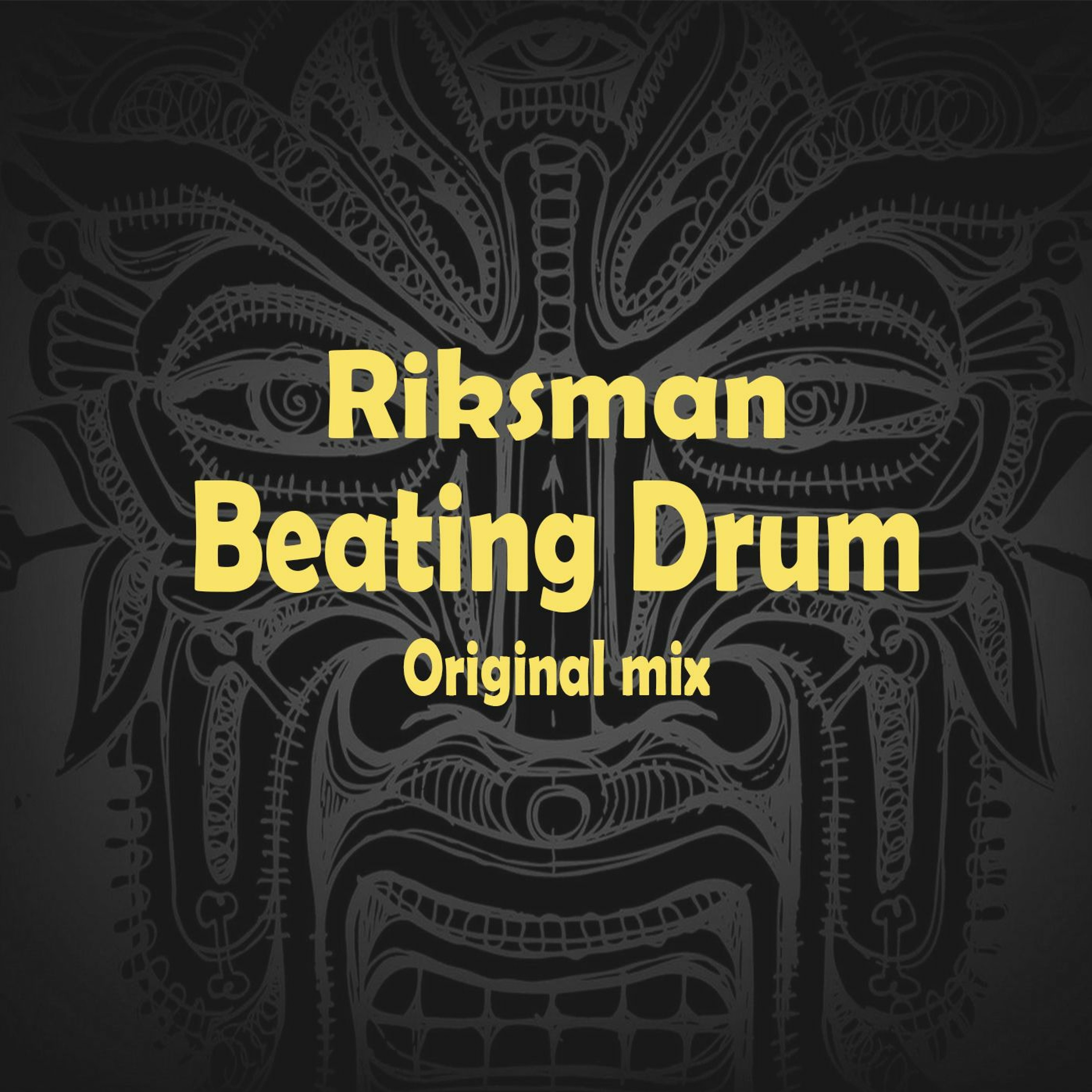 Riksman - Beating Drum (Original Mix) episode artwork
