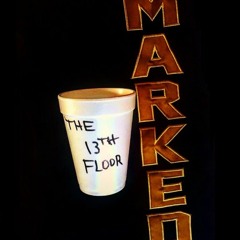 Marked - Where Was You