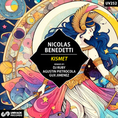 Nicolas Benedetti - Kismet (DJ Ruby Remix) [Univack]