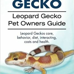 Books⚡️Download❤️ Leopard Gecko. Leopard Gecko Pet Owners Guide. Leopard Geckos care, behavior, diet