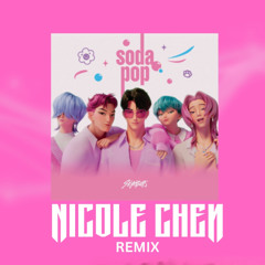 Saja Boys - Soda Pop (Nicole Chen Remix)
