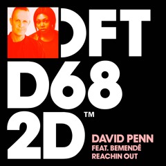 David Penn Feat. Bemendé - Reachin Out
