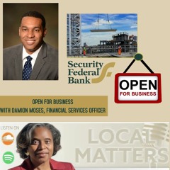 Open for Business with Damion Moses, Financial Services Officer