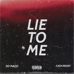 LIE TO ME (FT. WOK3STAR) prod.by.jayy