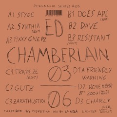 Ed Chamberlain - 03/06 | Perennial Series #08