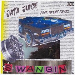 Swangin Feat. Brent Fiayaz (Remix)
