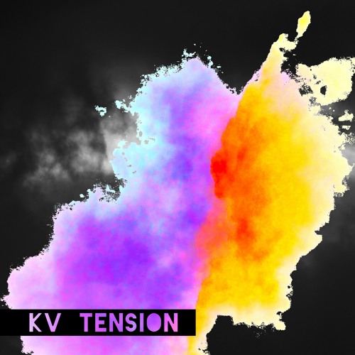 Stream Tension by KV | Listen online for free on SoundCloud