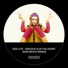 FREE DOWNLOAD: Deee-Lite - Groove Is In The Heart [Sam Beach 2019 Remix]