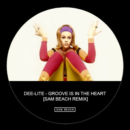 Stream FREE DOWNLOAD: Deee-Lite - Groove Is In The Heart [Sam Beach 2019  Remix] by Sam Beach | Listen online for free on SoundCloud