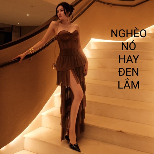 Nghèo Nó Hay Đen Lắm (Alternative Version)
