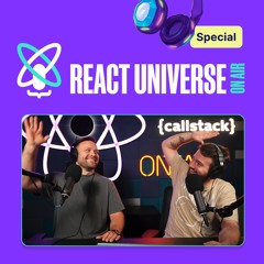 We’re Changing Into React Universe On Air | React Universe On Air Special