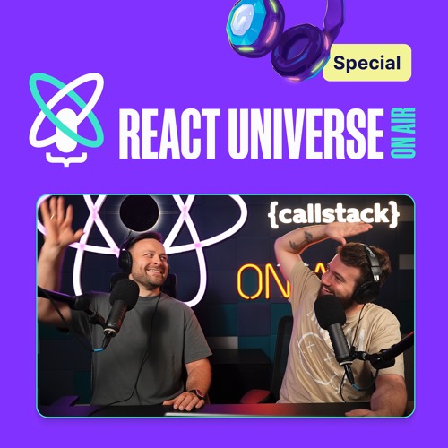 We’re Changing Into React Universe On Air | React Universe On Air Special