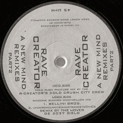 Rave Creator - A New Mind (Cold Rush Phuture Remix)