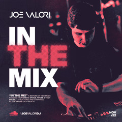 Joe Valori - November 2022 - In The Mix