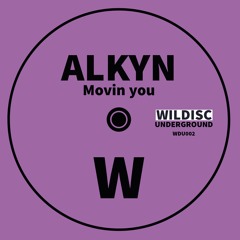 Wildisc Underground // Alkyn - Movin