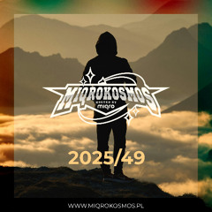 MIQROKOSMOS - # 2025/49 - MIQRO