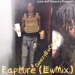 DeezyLewCayne-Rapture (LewMix)