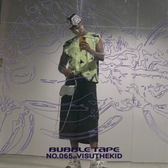 Bubble Tape 065 w/ visuthekid