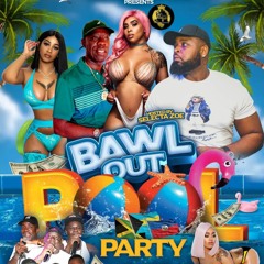 Bawl Out Pool party feat Selecta Zoe