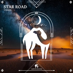 Yassen - Star Road (Cafe De Anatolia)