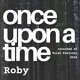on Once Upon A Time: Roby @ Vuiet Festival 2024